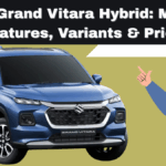 2025 Maruti Grand Vitara Hybrid: Mileage, Features, Variants & Price