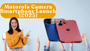 Motorola Camera Smartphone Launch (2025): Sensor/OIS, Video & Price