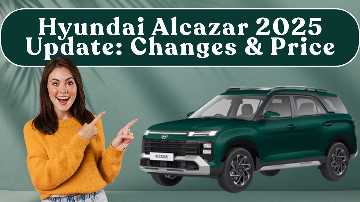 Hyundai Alcazar 2025 Update: Changes & Price