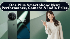 One Plus Smartphone New (2025): Performance, Camera & India Price
