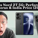 OnePlus Nord 2T 5G: Performance, Cameras & India Price (2025)
