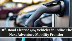 Off-Road Electric 4×4 Vehicles in India: The Next Adventure Mobility Frontier