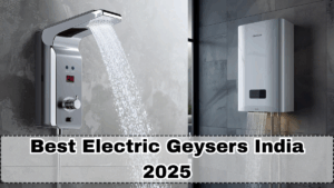Best Electric Geysers India 2025