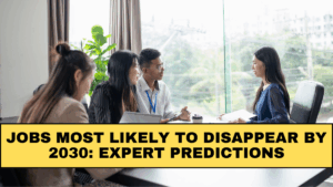 Jobs Most Likely to Disappear by 2030: Expert Predictions