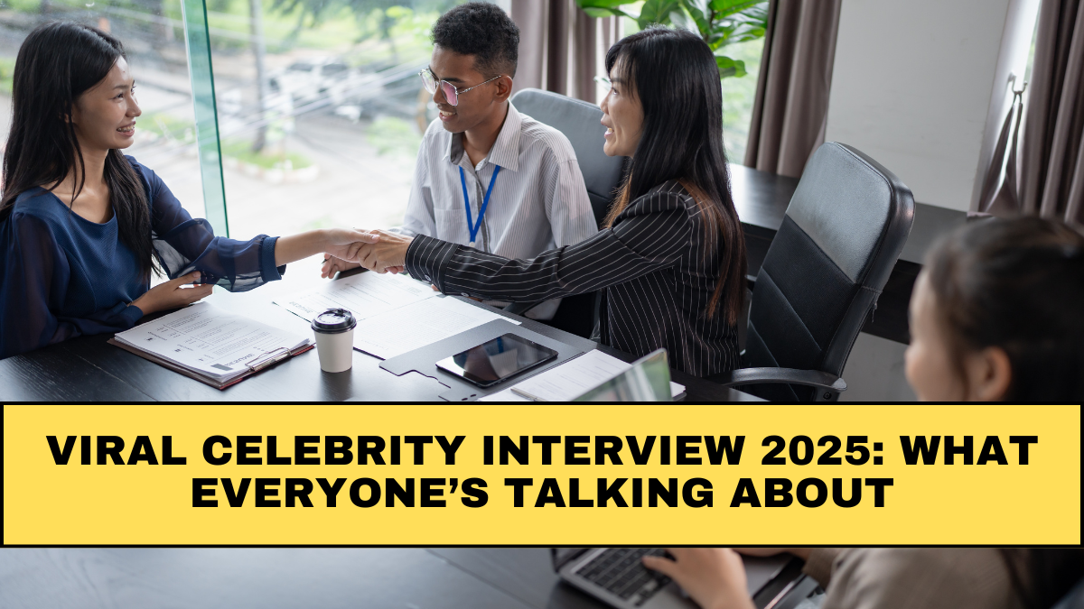 Viral Celebrity Interview 2025: What Everyone’s Talking About