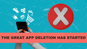 The Great App Deletion Has Started