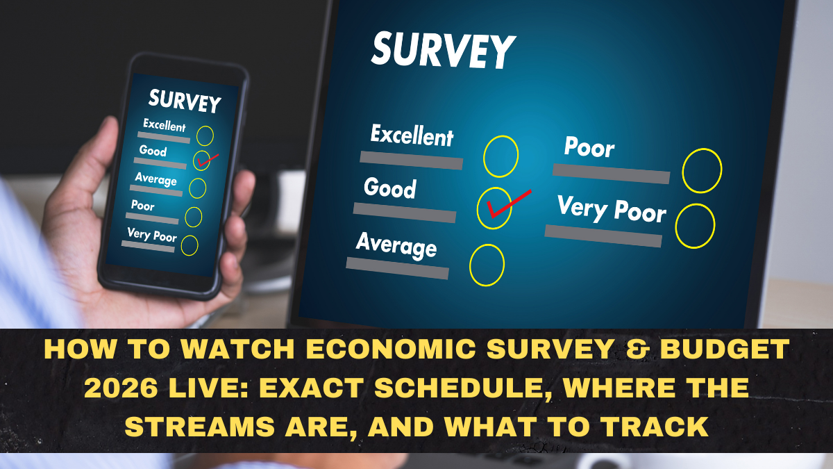 How to Watch Economic Survey & Budget 2026 Live: Exact Schedule, Where the Streams Are, and What to Track