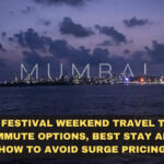 Mumbai Festival Weekend Travel Tips (Jan 2026): Commute Options, Best Stay Areas, and How to Avoid Surge Pricing