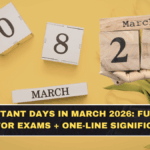 Important Days in March 2026: Full GK List for Exams + One-Line Significance