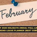 February 2026 Holidays (India): Full List + Long Weekend Leave Planner (Best Combos)