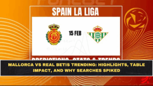Mallorca vs Real Betis Trending: Highlights, Table Impact, and Why Searches Spiked