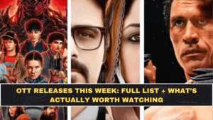 OTT Releases This Week: Full List + What’s Actually Worth Watching