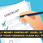 The Monthly Money Checklist (2026): 30 Minutes to Keep Your Finances Clean All Year