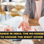 Term Insurance in India: The No-Nonsense Rules to Choose the Right Cover