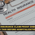 Health Insurance Claim-Proof Checklist: Do This Before Hospitalization