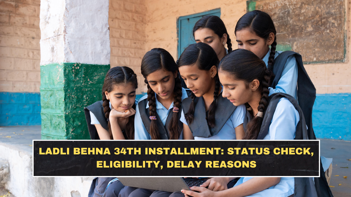 Ladli Behna 34th Installment: Status Check, Eligibility, Delay Reasons
