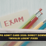 CUET PG Admit Card 2026: Direct Download + “Invalid Login” Fixes