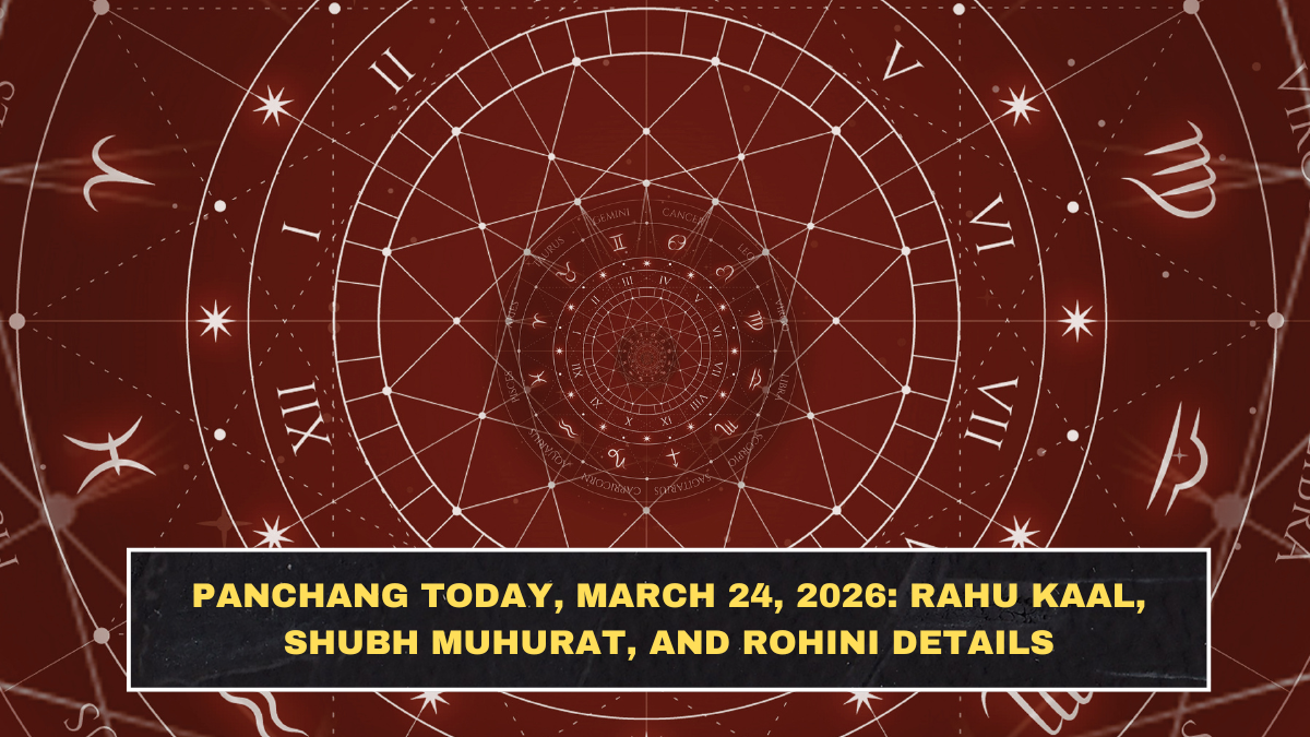 Panchang Today, March 24, 2026: Rahu Kaal, Shubh Muhurat, and Rohini Details