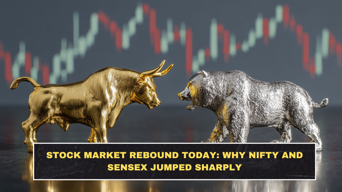 Stock Market Rebound Today: Why Nifty and Sensex Jumped Sharply