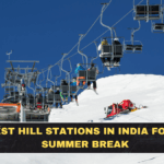 Best Hill Stations in India for a Summer Break