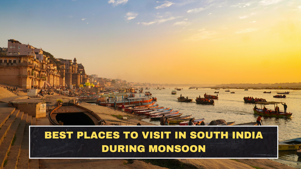 Best Places to Visit in South India During Monsoon