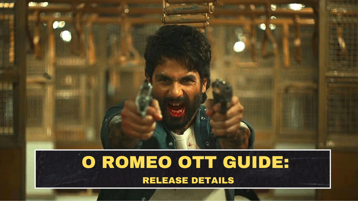 O Romeo OTT Guide: Release Details, Streaming Platform, and Whether It Looks Worth the Wait