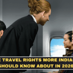 The Travel Rights More Indians Should Know About in 2026