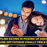 Offline Dating Is Picking Up Again Because App Fatigue Finally Feels Real