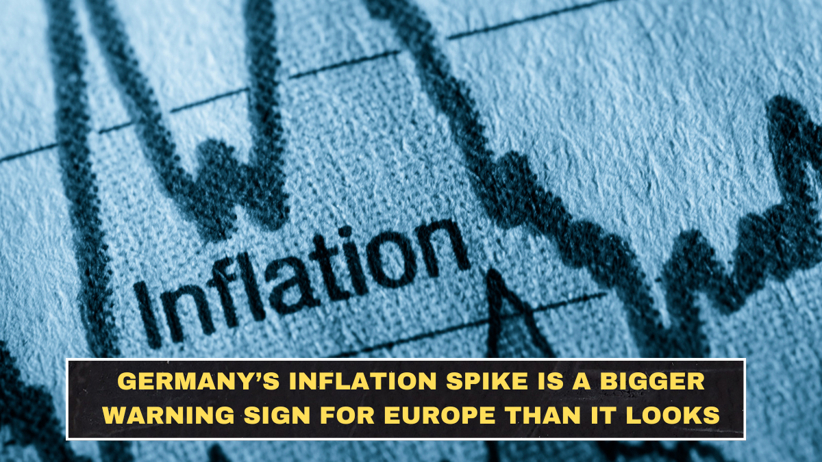 Germany’s Inflation Spike Is a Bigger Warning Sign for Europe Than It Looks
