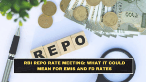 RBI Repo Rate Meeting: What It Could Mean for EMIs and FD Rates