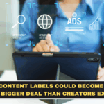AI Content Labels Could Become a Much Bigger Deal Than Creators Expect
