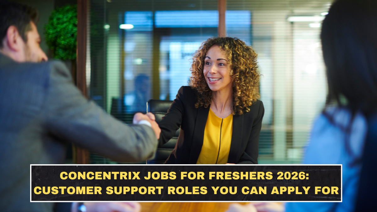 Concentrix Jobs for Freshers 2026: Customer Support Roles You Can Apply for Now
