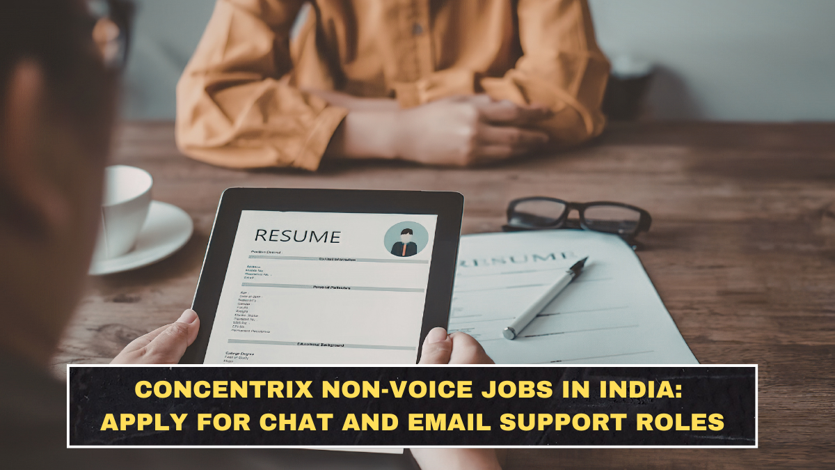 Concentrix Non-Voice Jobs in India: Apply for Chat and Email Support Roles