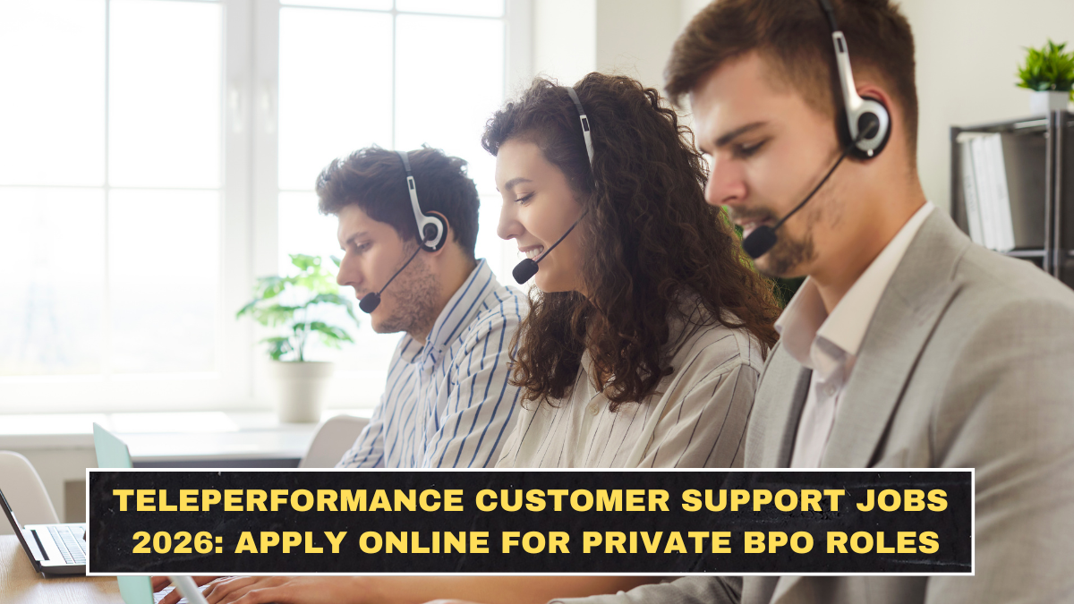 Teleperformance Customer Support Jobs 2026: Apply Online for Private BPO Roles