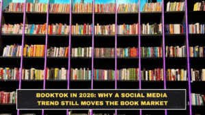 BookTok in 2026: Why a Social Media Trend Still Moves the Book Market