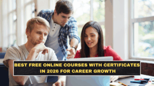 Best Free Online Courses with Certificates in 2026 for Career Growth