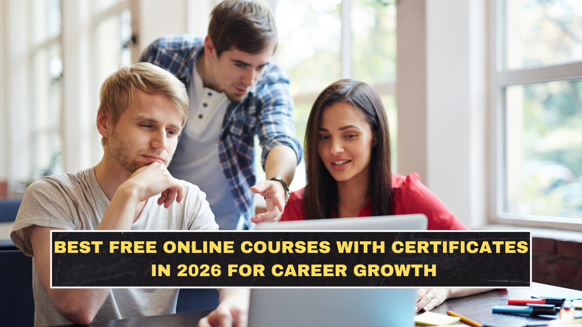 Best Free Online Courses with Certificates in 2026 for Career Growth