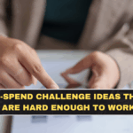 No-Spend Challenge Ideas That Are Hard Enough to Work