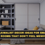 Maximalist Decor Ideas for Small Rooms That Don’t Feel Messy