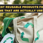 Best Reusable Products for Home That Are Actually Useful
