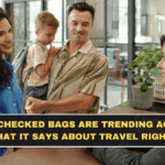 Why Checked Bags Are Trending Again and What It Says About Travel Right Now