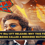 Happy Raj OTT Release: Why This Film Is Being Called a Weekend Watch
