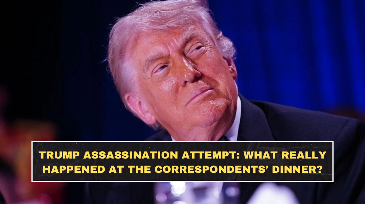 Trump Assassination Attempt: What Really Happened at the Correspondents’ Dinner?