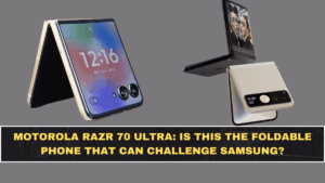 Motorola Razr 70 Ultra: Is This The Foldable Phone That Can Challenge Samsung?