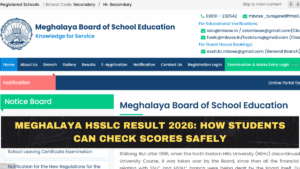 Meghalaya HSSLC Result 2026: How Students Can Check Scores Safely
