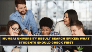 Mumbai University Result Search Spikes: What Students Should Check First