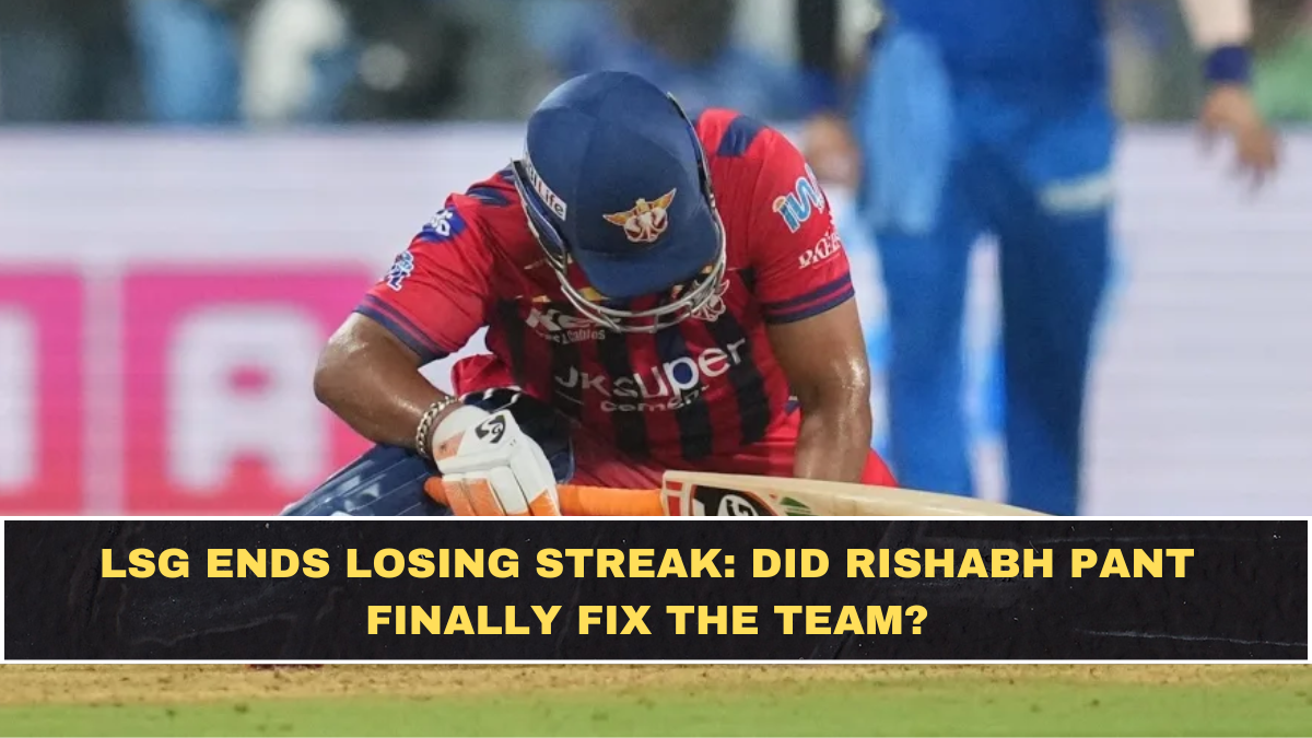 LSG Ends Losing Streak: Did Rishabh Pant Finally Fix the Team?