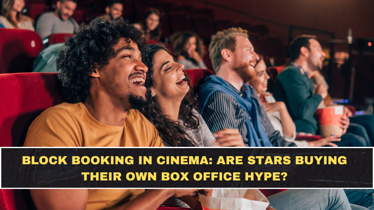 Block Booking in Cinema: Are Stars Buying Their Own Box Office Hype?
