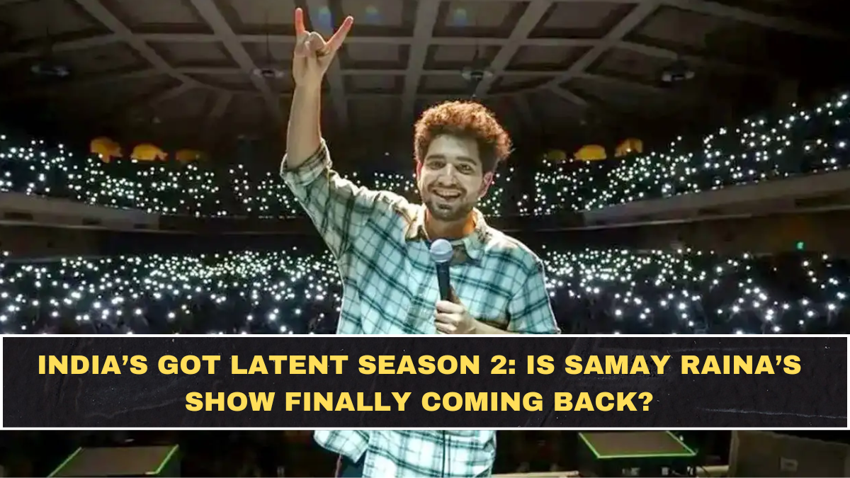 India’s Got Latent Season 2: Is Samay Raina’s Show Finally Coming Back?