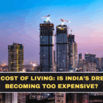 Mumbai Cost of Living: Is India’s Dream City Becoming Too Expensive?